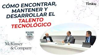 Cómo encontrar, mantener y desarrollar el talento tecnológico