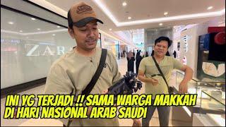 BARU TAU !! INI YG TERJADI DI MALL MAKKAH SAAT HARI NASIONAL ARAB SAUDI BERSAMA @AlmanMulyana1983