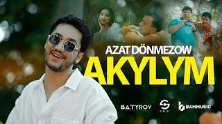 Azat Donmezow - Akylym (Official Video 2023) #Azat #Donmez #Azat Donmezow