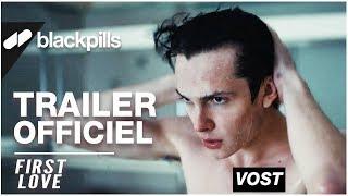 First Love - Trailer Officiel VOST [HD] | blackpills