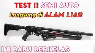 SERUUU ‼️PCP SEMI AUTO Test Langsung di ALAM LIAR