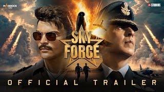 Sky Force | Official Trailer | Akshay Kumar | Veer P | Sara | Nimrat | Dinesh Vijan | 24th Jan 2025