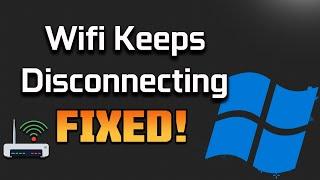 WiFi Keeps Disconnecting On Windows 11 [FIXED]