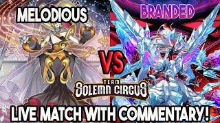 Melodious Vs Branded : Yu-Gi-Oh! Locals Feature Match | Live Duel