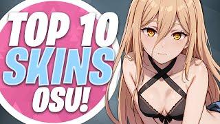 osu! Best 10 Top Skins Compilation 2023