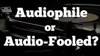 Audiophile or Audio-Fooled? How Good Are Your Ears?