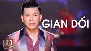 GIAN DỐI - ĐẶNG THẾ LUÂN  [Official Music Video]