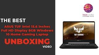 The best Asus TUF Gamimg laptop || Unboxing Video || TECH GURU