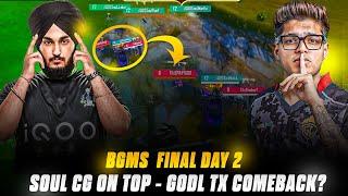 Soul Bgms Domination  Godlike  Tx , CG on Top Final Day 2