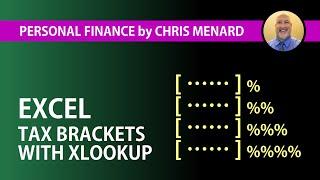 Tax Brackets Explained using Excel's awesome XLOOKUP function