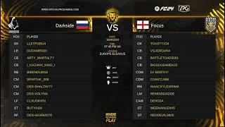 FC24 Clubs -  Europe eLeague RO16 | Darkside vs Focus