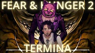 The Terrifying Lore of Fear & Hunger 2: Termina