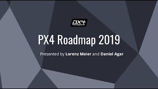 PX4 Autopilot Roadmap 2019