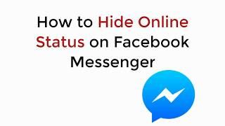 How to Hide Online Status on Facebook Messenger Android & iPhone