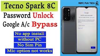 tecno spark 8c frp bypass 2022 | kg5k frp bypass | tecno spark 8C password reset