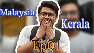 MALAYSIA TO KERALA !!  EP01 | KERALA SERIES | VLOG | NP TALKS