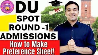 DU Spot Round 1 How to Make Preference Sheet? 