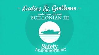 Scillonian III Safety Briefing | Isles of Scilly Travel