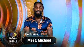 Meet Michael – BBNaija | Big Brother: Shine Ya Eye  | Africa Magic