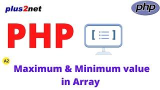 Highest and lowest value from a PHP array by using max() and min() functions with array_search()