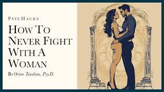 How to NEVER FIGHT with a woman: the greatest victory requires no battle