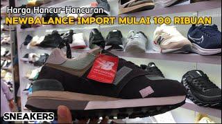 Harga Ambyar!! Sepatu Import NewBalance, Nike,Adidas Mulai 100 ribuan || Sneakers