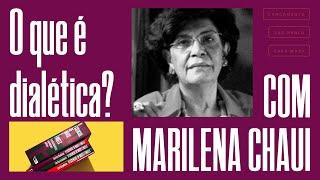 A dialética da luta de classes | Marilena Chauí