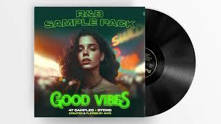 FREE 90s RNB SAMPLE PACK "Good Vibes" - Trapsoul, R&B/SOUL Vintage Loop KIt