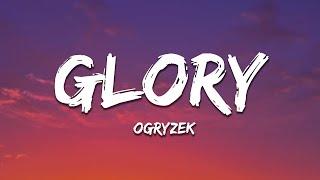 Ogryzek - Glory