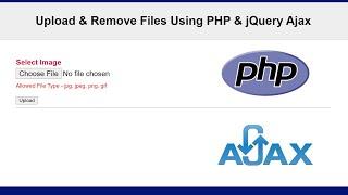 How to Upload and Delete Image File using Ajax & PHP