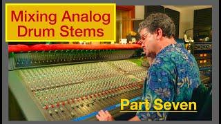 Creating Better Drum Stems on an Analog Console (Then use it as a Summing Mixer)