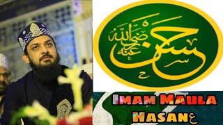 Manqabat e Imam Hasan - Zohaib Ashrafi 2021