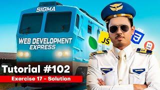 Exercise 17 - Solution & Shoutouts | Sigma Web Development Course - Tutorial #102