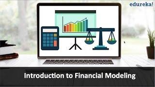 Intoduction to Financial Modeling | Financial Modeling Tutorial | What is Financial Modeling