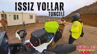 “O YOLA GİRME” Dediler! Bingöl’den Tunceli’ye / Türkiye Turu Bölüm 35