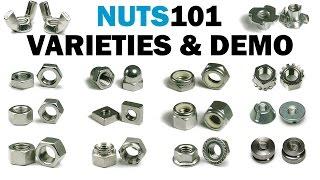 Nuts 101 Overview With Demonstrations (Extended) | Fasteners 101