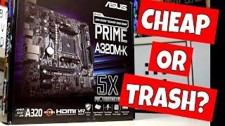 Cheapest AM4 Motherboard Asus A320 M-K Cheap Or Trash