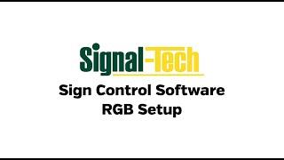 SIgnal-Tech Sign Control Software RGB Setup