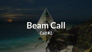 Beam Call #2