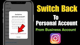 How to switch back to Personal Account on Instagram from Business Account