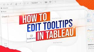 How to Edit Tooltips in Tableau