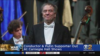 Conductor, Putin supporter out at Carnegie Hall shows