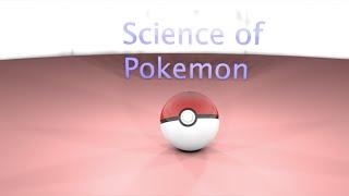 Science Of Pokemon