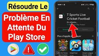 Comment réparer le problème en attente de Play Store résolu | Téléchargement Play Store en attente