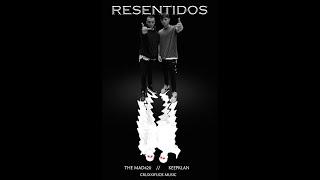 RESENTIDOS - THE MAD420 Ft KEEPKLAN - 2021