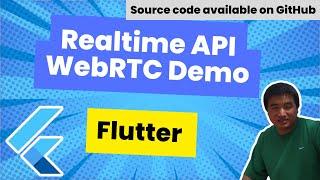 Demo OpenAI Real-time API with WebRTC | Flutter Mobile Application Demo