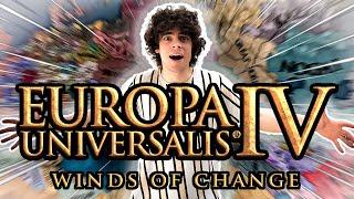 Everything YOU need to know about EU4 Winds of Change