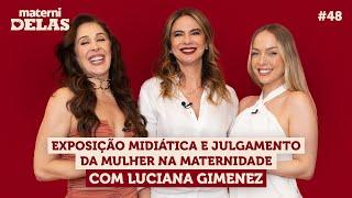 MaterniDelas - Luciana Gimenez com Tata e Cláudia Raia