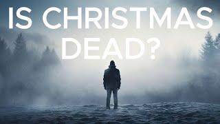 Is Christmas Dead? Did You Notice It Too? #christmas