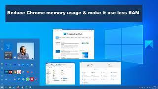 Reduce Chrome memory usage & make it use less RAM